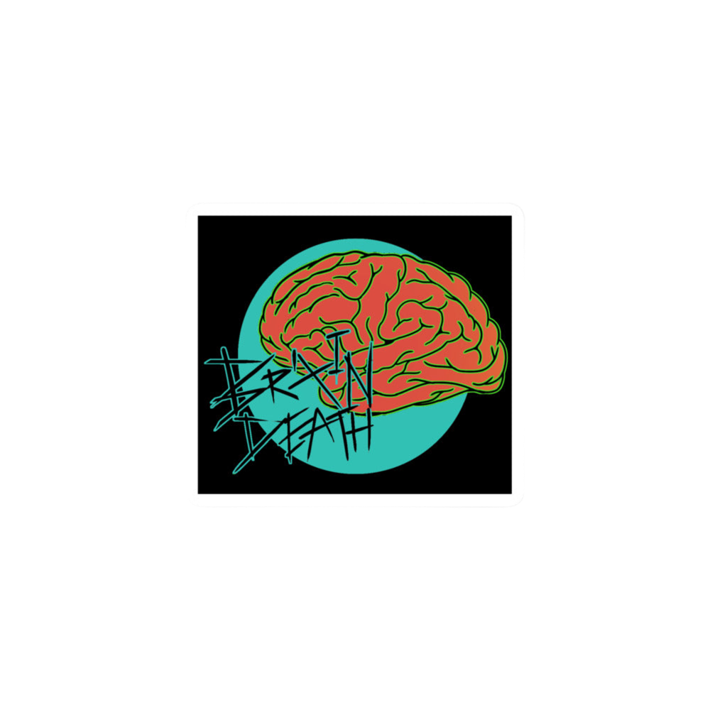 BRAIN DEATH • STICKER