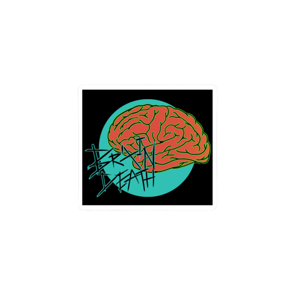BRAIN DEATH • STICKER